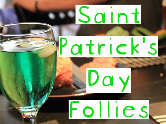 st patty's day follies